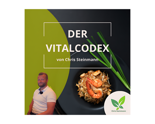 Der Vitalcodex von Chris Steinmann